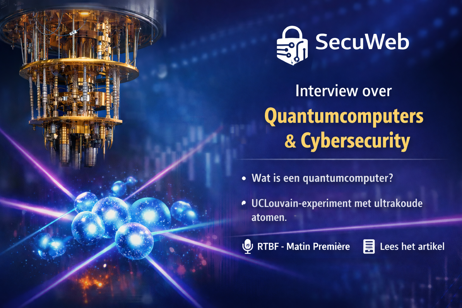 SecuWeb in de media: interview over quantumcomputers op RTBF
